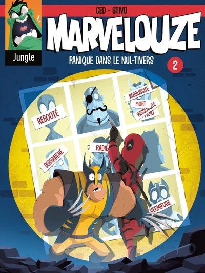 Marvelouze, tome 2 : Panique dans le nul-tivers