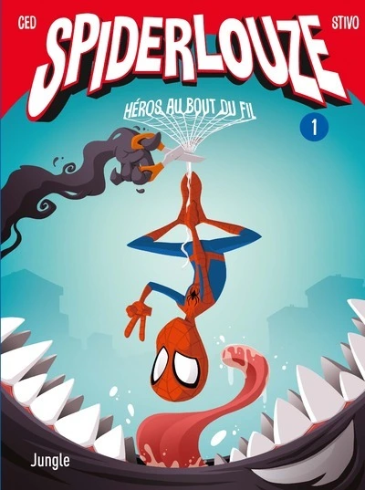 Spiderlouze : Héros au bout du fil