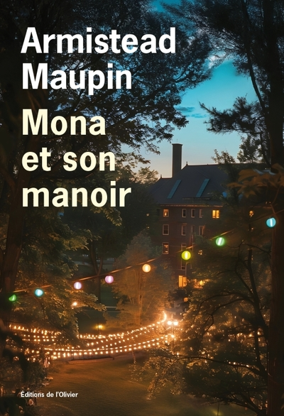 Chroniques de San Francisco, tome 10 : Mona et son manoir