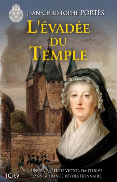 Les enquêtes de Victor Dauterive, tome 9 : L'évadée du Temple