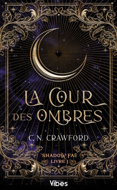 Shadow Fae, tome 1 : La cour des ombres