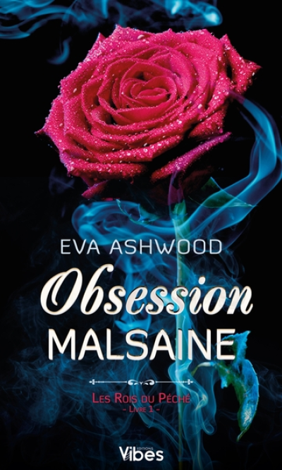 Les Rois du péché, tome 1 : Obsession malsaine