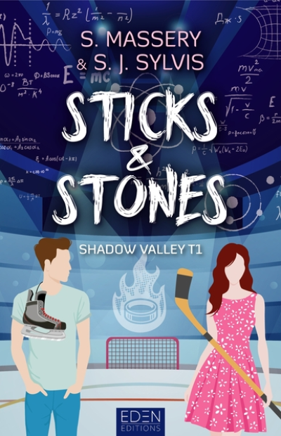 Shadow Valley, tome 1 : Sticks & Stones