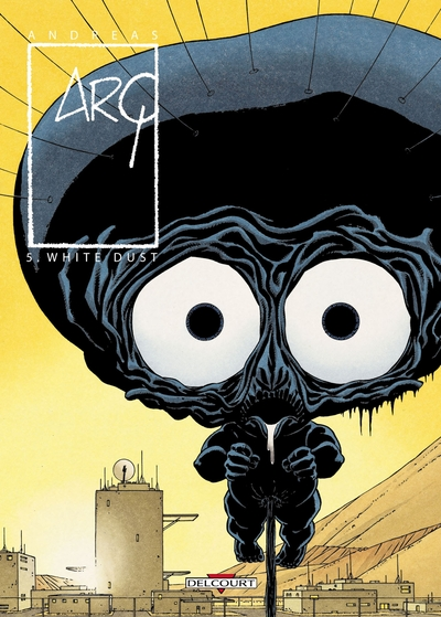 Arq, Tome 5 : White dust