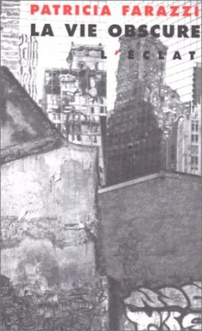 LA VIE OBSCURE