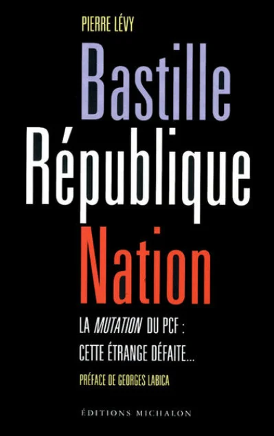 Bastille, République, Nation