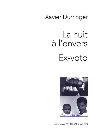 La nuit à l'envers / Ex-voto