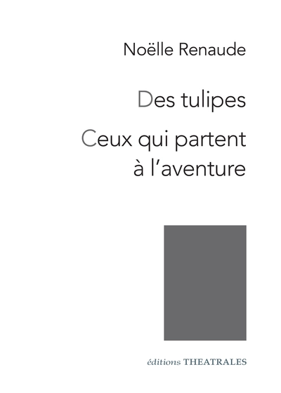 Des tulipes - Ceux qui partent à l'aventure