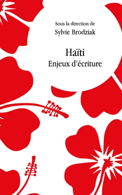 Haïti : Enjeux d'écriture