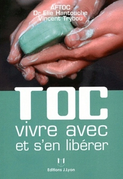 TOC : Vivre avec et s'en libérer