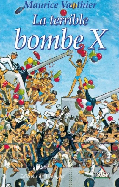La terrible bombe X