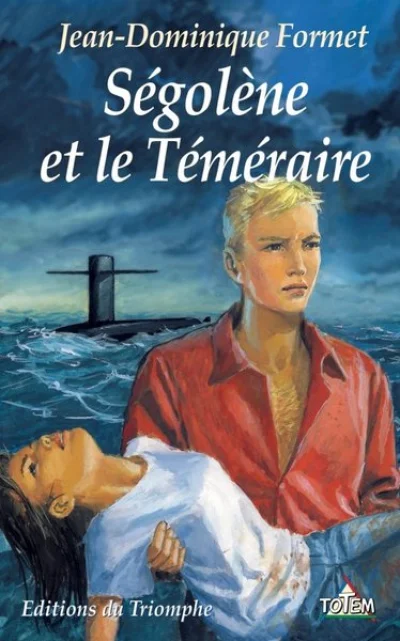Ségolène et le Téméraire, tome 4