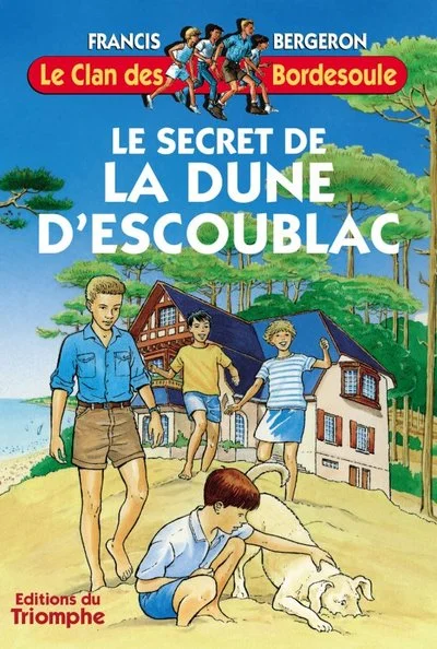 Le clan des Bordesoule, tome 16 : Le secret de la dune d'Escoublac