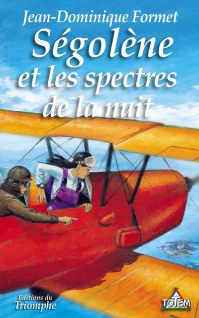 Ségolène et les spectres de la nuit, tome 7