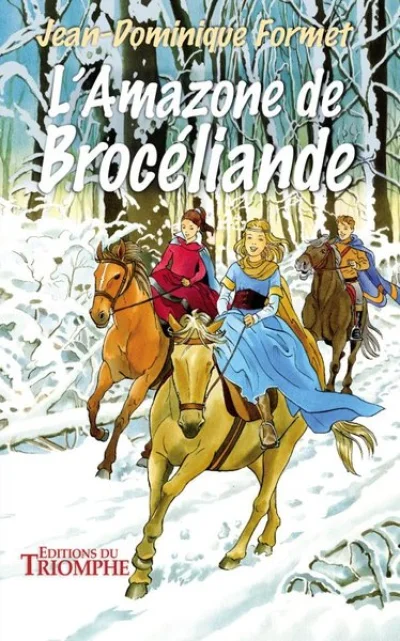 Les cavalcades de Prune, tome 4 : L'amazone de Broceliande