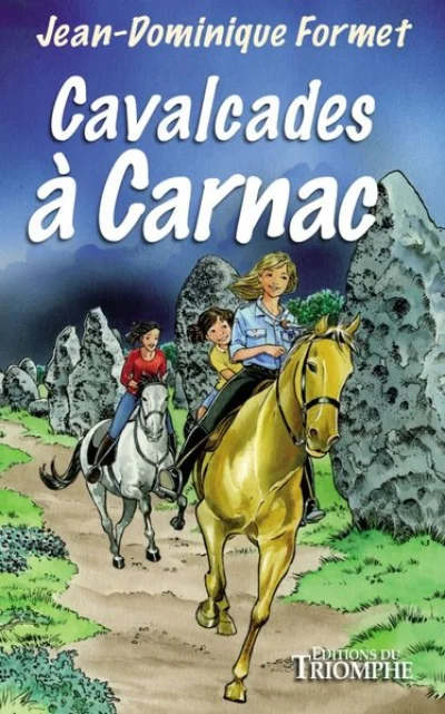 Les Cavalcades de Prune, tome 7 : Cavalcades à Carnac