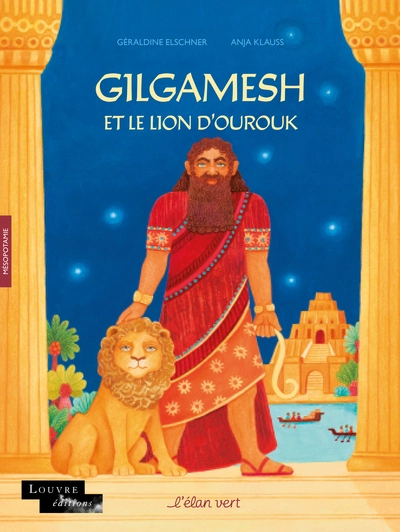 Gilgamesh et le Lion d'Ourouk