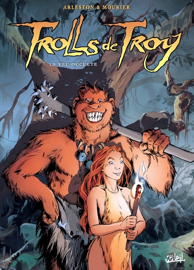 Trolls de Troy, tome 4 : Le Feu occulte