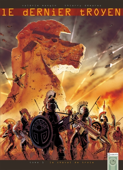 Le dernier troyen, tome 1 : Le cheval de Troie