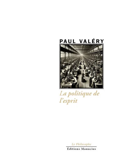 La politique de l'esprit: Notre souverain bien