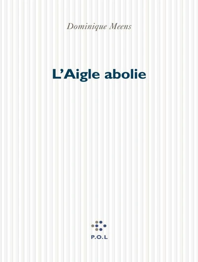 L'Aigle abolie