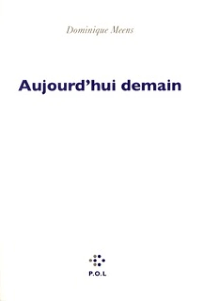 Aujourd'hui demain
