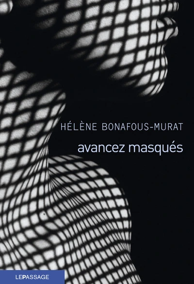 Avancez masqués