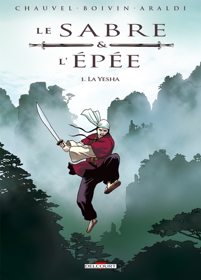 Le Sabre et l'Épée T01