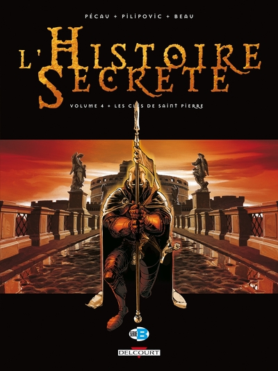 L'Histoire Secrète, Tome 4 : Les clés de Saint Pierre