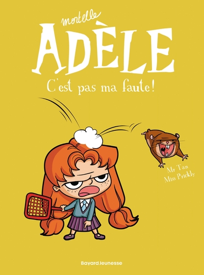 Mortelle Adèle, tome 3 : C'est pas ma faute