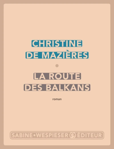 La route des Balkans