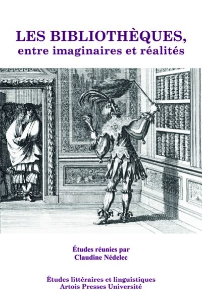 Les bibliothèques entre imaginaires et réalités