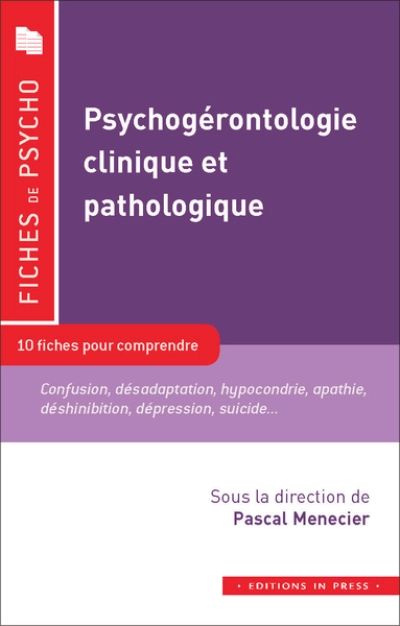 Psychogerontologie Clinique et Pathologique