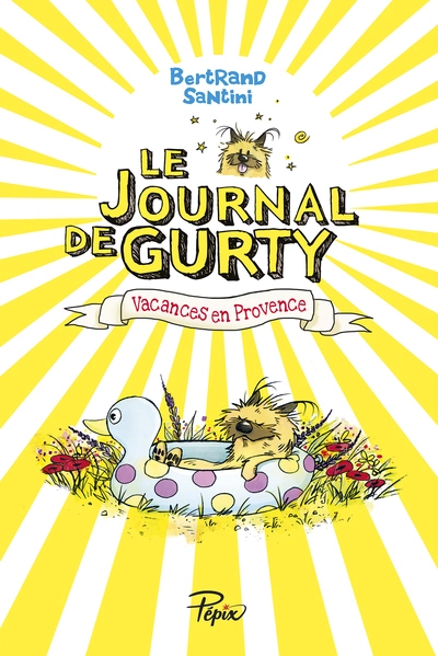 Le journal de Gurty, tome 1 : Vacances en Provence