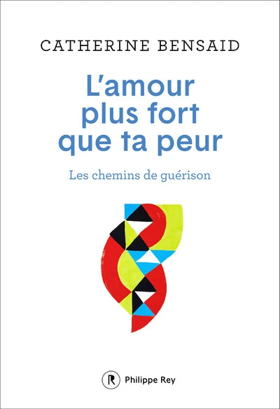L'amour plus fort que ta peur
