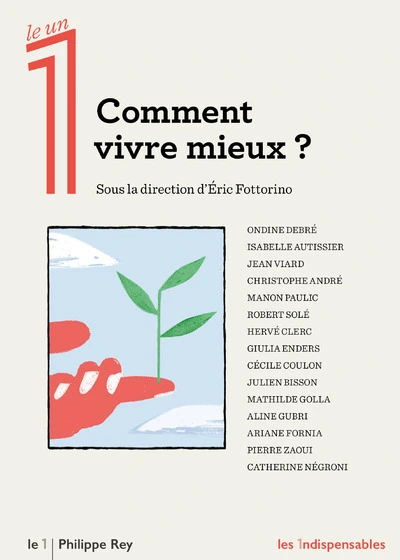 Le 1 : Comment vivre mieux ?