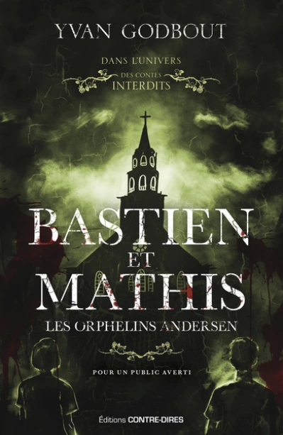 Bastien et Mathis, tome 1 : Les orphelins Andersen