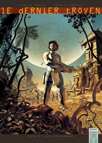 Le dernier troyen, tome 3 : Les Lotophages