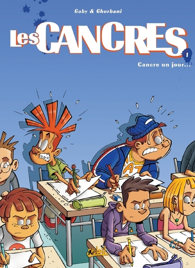 Les cancres, tome 1 : Cancre un jour...
