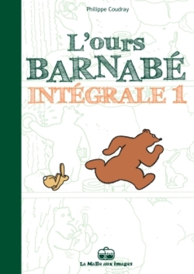 L'ours Barnabé - Intégrale, tome 1