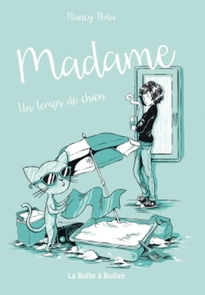 Madame, tome 2 : Un temps de chien