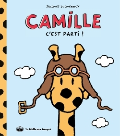 Camille : C'est parti !