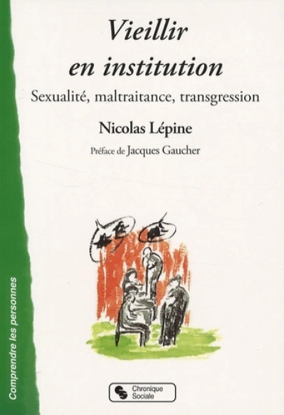 Vieillir en institution