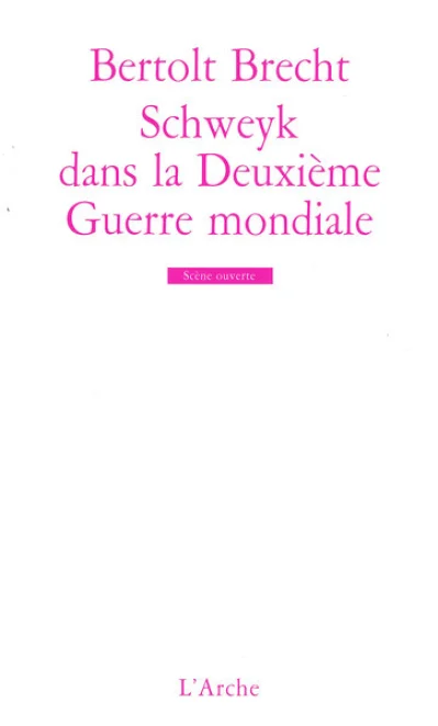 Schweyk dans la Deuxième Guerre mondiale