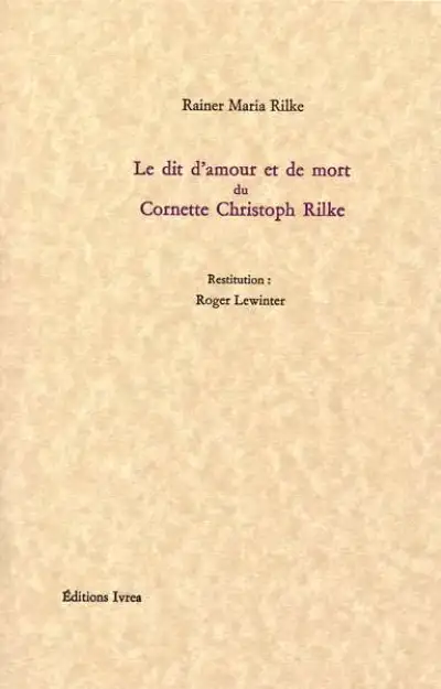 La Mélodie de l'amour et de la mort du cornette Christoph Rilke