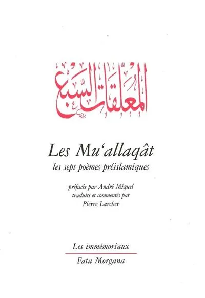 Les Mu’allaqât