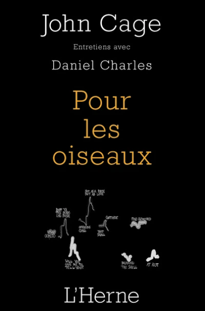 Pour les oiseaux : Entretiens avec Daniel Charles