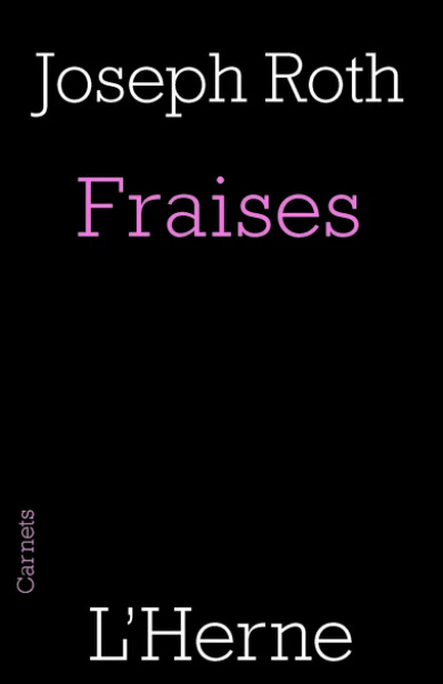 Fraises : Suivi de deux Fragments