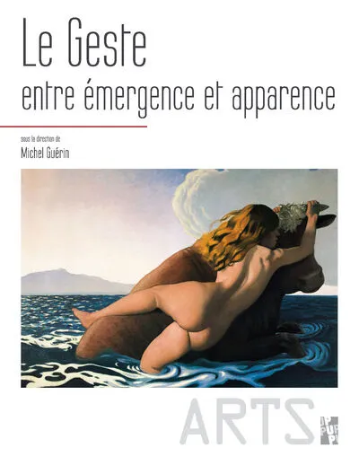 Geste entre emergence et apparence