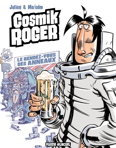 Cosmik Roger, Tome 4 : Le rendez-vous des Anneaux